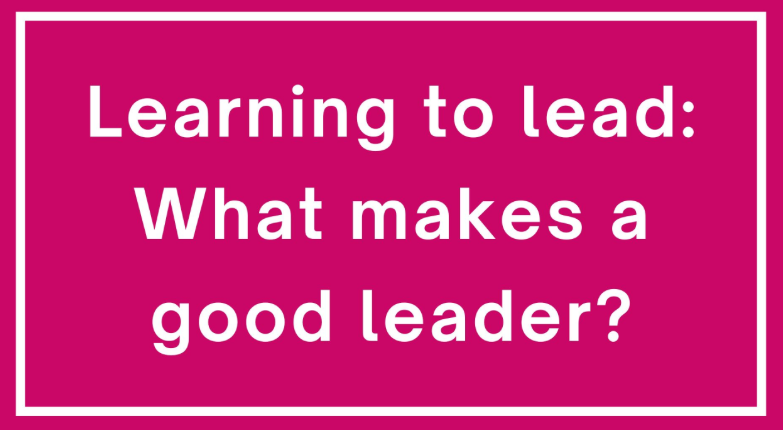 Understanding your Learning Style to Support Effective Leadership - Free Event